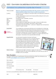 EREV – Commission de catéchèse et de formation d’adultes  Formation à la prévention auprès des mineurs Thèmes abordés :  Mesures concrètes de prévention des abus sexuel sur des mineurs.