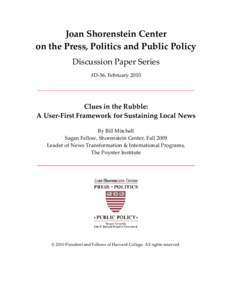 Joan Shorenstein Center   on the Press, Politics and Public Policy  Discussion Paper Series  #D‐56, February 2010    