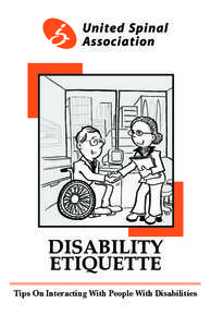 Disability etiquEtte Tips On Interacting With People With Disabilities United Spinal Association Mission Statement