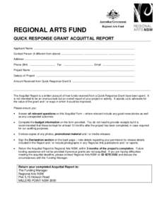 REGIONAL ARTS FUND QUICK RESPONSE GRANT ACQUITTAL REPORT Applicant Name ........................................................................................................................................ Contact Per