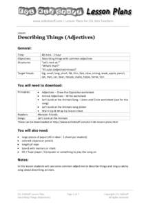 www.eslkidstuff.com | Lesson Plans for ESL Kids Teachers  Lesson: Describing Things (Adjectives) General: