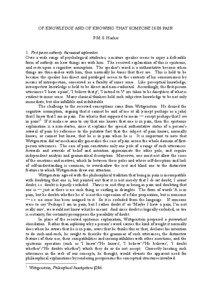 OF KNOWLEDGE AND OF KNOWING THAT SOMEONE IS IN PAIN P.M.S. Hacker 1. First person authority: the received explanation Over a wide range of psychological attributes, a mature speaker seems to enjoy a defeasible form of au