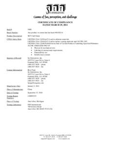 Consumer Product Safety Commission / Consumer Product Safety Improvement Act / Geography of Michigan / Set Enterprises / Dixboro /  Michigan / Phthalate / Fax / NSF International / Laser / Technology / Optics / 110th United States Congress