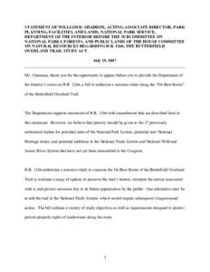 STATEMENT OF WILLIAM D. SHADDOX, ACTING ASSOCIATE DIRECTOR, PARK PLANNING, FACILITIES, AND LANDS, NATIONAL PARK SERVICE, DEPARTMENT OF THE INTERIOR BEFORE THE SUBCOMMITTEE ON NATIONAL PARKS, FORESTS, AND PUBLIC LANDS OF 