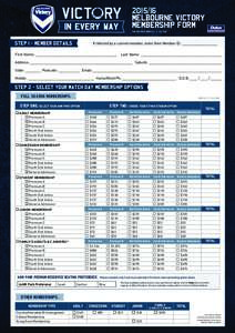 MELBOURNE VICTORY MEMBERSHIP FORM TAX INVOICE ABNSTEP 1 - MEMBER DETAILS