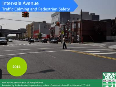 Transportation planning / Intervale Avenue / The Bronx / Traffic calming / 167th Street / Traffic / Transport / Land transport / Road transport