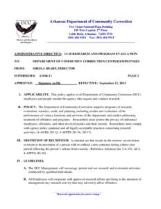 Arkansas Department of Community Correction Two Union National Plaza Building 105 West Capitol, 2nd Floor Little Rock, Arkansas[removed][removed]Fax: ([removed]