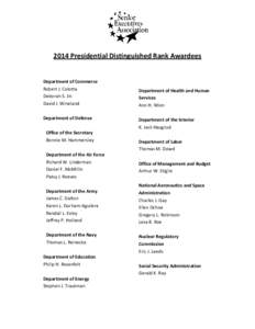 2014 Presidential Distinguished Rank Awardees  Department of Commerce Robert J. Celotta Deborah S. Jin David J. Wineland
