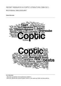 RECENT RESEARCH IN COPTIC LITERATURE[removed]PROVISIONAL BIBLIOGRAPHY HEIKE BEHLMER ILLUSTRATION: “Word Cloud” generated from the list of publications[removed])