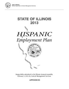 State of Illinois Illinois Department of Central Management Services HISPANIC Employment Plan