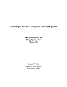 Fordism Light: Hyundai’s Challenge to Coordinated Capitalism  BRIE Working Paper 186  Copyright by Author March, 2010