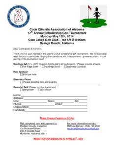 Code Officials Association of Alabama 17th Annual Scholarship Golf Tournament Monday May 12th, 2014 Glen Lakes Golf Club – tee off @ 8:00am Orange Beach, Alabama Dear Contractors & Vendors,