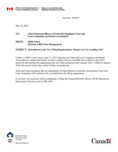 Amendment to the New Filing Requirements “Report on New Lending (A4)”