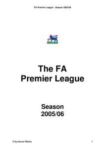 2005–06 FA Premier League / England / 2006–07 FA Premier League