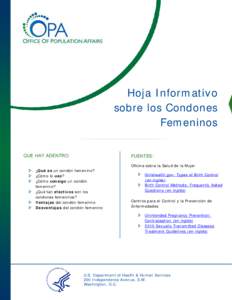 Hoja Informativo sobre los Condones Femeninos QUE HAY ADENTRO:  FUENTES: