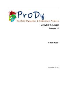 coMD Tutorial Release 1.7 Cihan Kaya  November 13, 2015