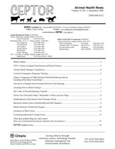 Animal Health News Volume 14, No. 3, September 2006 ISSN1488-8572 CEPTOR is published by: Animal Health and Welfare, Livestock Technology Branch, OMAFRA Editor: Kathy Zurbrigg
