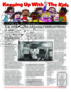 Winter, 2006  New KOB Program Addressing Childhood Obesity The Kids on the Block, Inc. is thrilled to introduce two brand new puppet characters, Zachary (“Zach”) Jones and