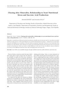 Vol. 30, 2012, No. 2: 188–193  Czech J. Food Sci. Chasing after Minerality, Relationship to Yeast Nutritional Stress and Succinic Acid Production