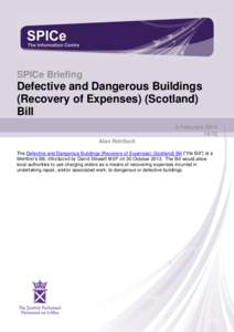 SPICe Briefing  Defective and Dangerous Buildings (Recovery of Expenses) (Scotland) Bill 5 February 2014
