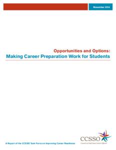 November[removed]Opportunities and Options: Making Career Preparation Work for Students