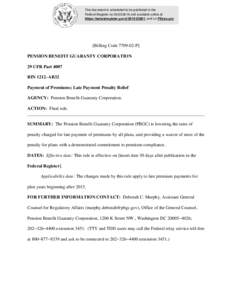 This document is scheduled to be published in the Federal Register onand available online at https://federalregister.gov/d, and on FDsys.gov [Billing CodeP] PENSION BENEFIT GUARANTY CORPOR