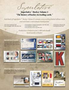 Superlative  ™ Superlative™ Hockey Volume 2 “The history of hockey in trading cards.”