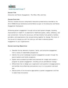 Medical terms / Patient safety / Participatory medicine / Dave deBronkart / Medical ethics / Health informatics / National Patient Safety Foundation / Patient-centered care / Medicine / Health / Healthcare