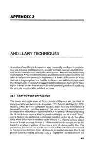 APPENDIX 3  ANCILLARY TECHNIQUES A number of ancillary techniques are very commonly employed in conjunction with reflected-light microscopy in order to obtain more detailed information on the identities and compositions 