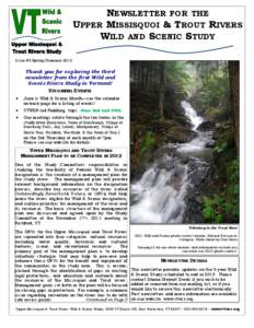 NEWSLETTER FOR THE UPPER MISSISQUOI & TROUT RIVERS WILD AND SCENIC STUDY Issue #3 Spring/Summer[removed]Thank you for exploring the third