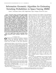 IEEE TRANSACTIONS ON IMAGE PROCESSING, VOL. 23, NO. 12, DECEMBERInformation Geometric Algorithm for Estimating Switching Probabilities in Space-Varying HMM