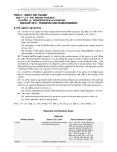 31 USC 1535 NB: This unofficial compilation of the U.S. Code is current as of Jan. 4, 2012 (see http://www.law.cornell.edu/uscode/uscprint.html). TITLE 31 - MONEY AND FINANCE SUBTITLE II - THE BUDGET PROCESS CHAPTER 15 -