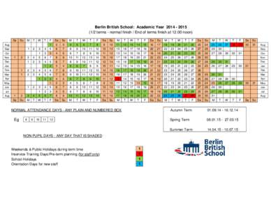 Berlin British School: Academic Year[removed] terms - normal finish / End of terms finish at[removed]noon) Sa Su