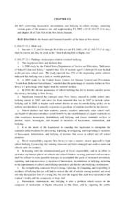 CHAPTER 122 AN ACT concerning harassment, intimidation, and bullying in school settings, amending various parts of the statutory law and supplementing P.L.2002, c.83 (C.18A:37-13 et seq.) and chapter 3B of Title 18A of t