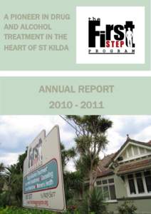 A PIONEER IN DRUG AND ALCOHOL TREATMENT IN THE HEART OF ST KILDA  ANNUAL REPORT