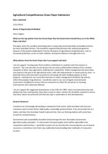 Agricultural Competitiveness Green Paper Submission Date submitted[removed]Name of Organisation/Individual Kirsty Hughes What are the top policies from the Green Paper that the Government should focus on in the White