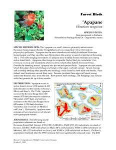 ʻAkohekohe / Avian malaria / Hawaiian honeycreeper / ʻIʻiwi / Endemic birds of Hawaii / Laysan ʻApapane / Drepanidinae / Fauna of the United States / ʻApapane