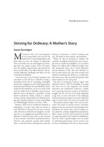 PEER REVIEWED ARTICLE  Striving for Ordinary: A Mother’s Story Susan Dunnigan  M