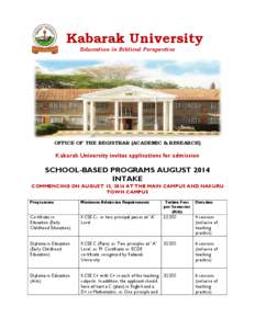 Kabarak University Education in Biblical Perspective OFFICE OF THE REGISTRAR (ACADEMIC & RESEARCH)  Kabarak University invites applications for admission