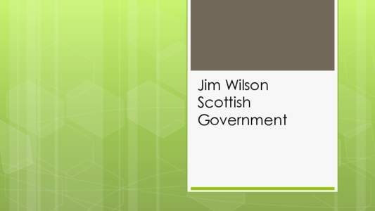 Jim Wilson Scottish Government