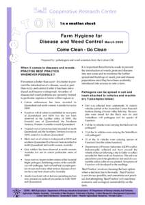 Farm Hygiene for Disease and Weed Control March 2000 Come Clean - Go Clean