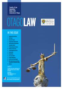 Faculty of Law 	 Newsletter 	 Winter 2012 University of Otago  OTAGOLAW
