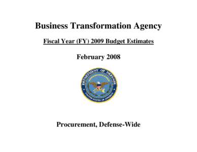 Business Transformation Agency Fiscal Year (FY[removed]Budget Estimates February[removed]Procurement, Defense-Wide