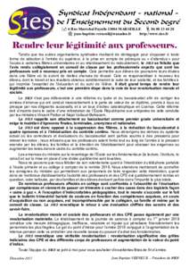 Syndicat Indépendant - national de l’Enseignement du Second degré  6 Rue Maréchal FayolleMARSEILLE    http://www.sies.fr  Rendre leur légitimité aux p