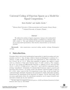 Universal Coding of Function Spaces as a Model for Signal Compression. ∗ Boris Ryabko† and Jaakko Astola †  ‡