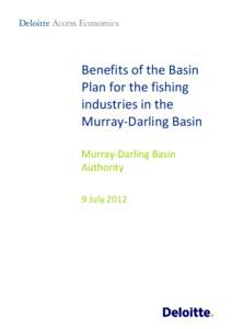Benefits of the Basin Plan for the fishing industries in the Murray-Darling Basin Murray-Darling Basin Authority
