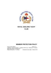 ROYAL GEELONG YACHT CLUB MEMBER PROTECTION POLICY Policy Number BP001 Version 1.0