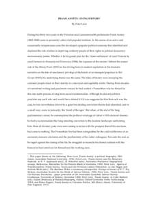 FRANK ANSTEY: LIVING HISTORY1 By Peter Love During his thirty-two years in the Victorian and Commonwealth parliaments Frank Anstey[removed]came to personify Labor’s left populist tradition. In the course of an acti