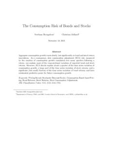 The Consumption Risk of Bonds and Stocks Svetlana Bryzgalova∗ Christian Julliard†  November 18, 2015