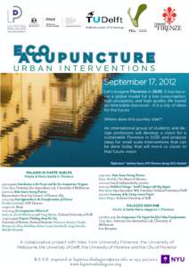 ECO 	ACUPUNCTURE URBAN INTERVENTIONS September 17, 2012 Let’s imagine Florence in 2035: it has become a global model for a low consumption,
